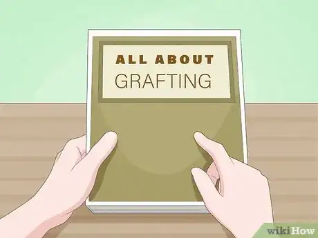 Step 1 Recognize the benefits and reasons behind grafting.